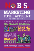 book cover for No B.S. Marketing to the Affluent (4th Edition)