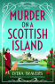 Cover Image: Murder on a Scottish Island (Lady Poppy Proudfoot Book 2)