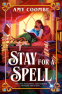 Cover Image: Stay for a Spell