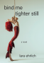 Cover Image: Bind Me Tighter Still