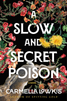 book cover for A Slow and Secret Poison