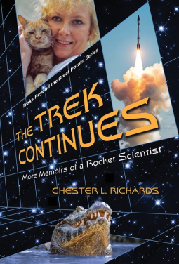 book cover for The Trek Continues: More Memoirs of a Rocket Scientist