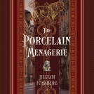 book cover for The Porcelain Menagerie