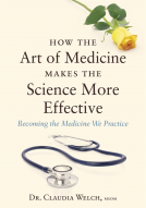 book cover for How the Art of Medicine Makes the Science More Effective