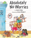 Cover Image: Absolutely No Worries