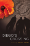 Cover Image: Diego's Crossing