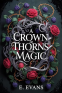 Cover Image: A Crown of Thorns and Magic