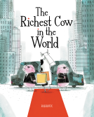 book cover for The Richest Cow in the World