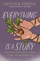 book cover for Everything Is a Story