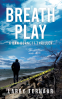 Cover Image: Breath Play