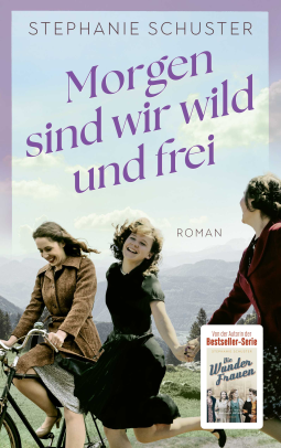 Buchcover für Morgen sind wir wild und frei