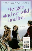 Buchcover für Morgen sind wir wild und frei