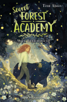 Buchcover für Secret Forest Academy. Avas Bestimmung