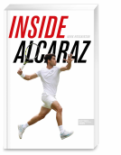 Buchcover für Inside Alcaraz - Die erste Biografie zum kommenden Superstar im Herrentennis