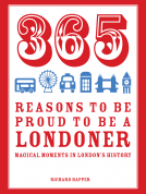 book cover for 365 Reasons to be Proud to be a Londoner