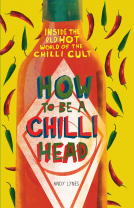 book cover for How to Be A Chilli Head