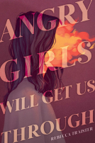 book cover for Angry Girls Will Get Us Through