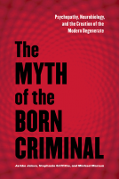 book cover for The Myth of The Born Criminal 