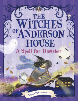 book cover for The Witches of Anderson House: A Spell for Disaster