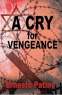 Cover Image: A Cry for Vengeance