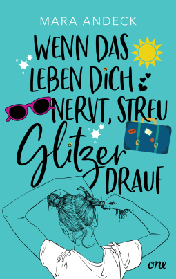Buchcover für Wenn das Leben dich nervt, streu Glitzer drauf