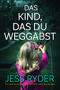 Buchcover für Das Kind, das du weggabst