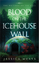 book cover for Blood on the Icehouse Wall
