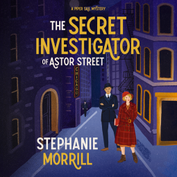 book cover for The Secret Investigator of Astor Street