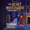 Cover Image: The Secret Investigator of Astor Street