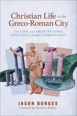 book cover for Christian Life in the Greco-Roman City