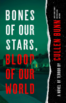 book cover for Bones of Our Stars, Blood of Our World