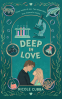 Cover Image: Deep In Love