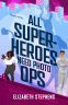 Cover Image: All Superheroes Need Photo Ops