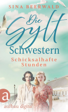 Buchcover für Die Sylt-Schwestern - Schicksalhafte Stunden