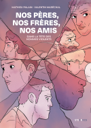 Couverture du livre pour Nos pères nos frères nos amis