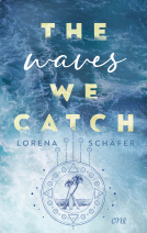 Buchcover für The waves we catch - Emerald Bay, Band 2