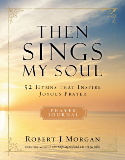 book cover for Then Sings My Soul Prayer Journal