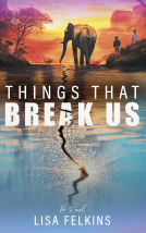 book cover for Things That Break Us