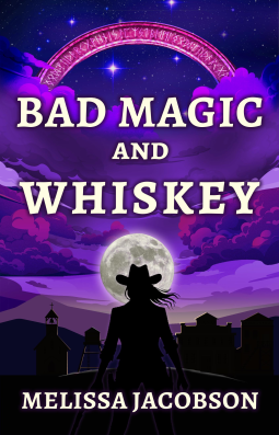 book cover for Bad Magic and Whiskey