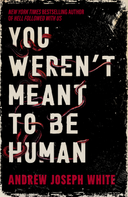 book cover for You Weren't Meant to Be Human