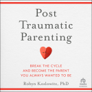book cover for Post-Traumatic Parenting