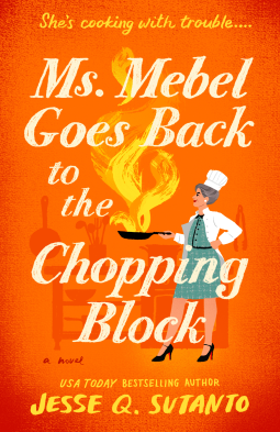 book cover for Ms. Mebel Goes Back to the Chopping Block