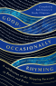 Cover Image: Good, Occasionally Rhyming