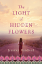 Cover Image: The Light of Hidden Flowers