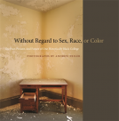 book cover for Without Regard to Sex, Race, or Color