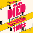 book cover for The Man Who Died Seven Times