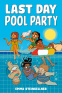Cover Image: Last Day Pool Party