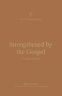 Cover Image: Strengthened by the Gospel