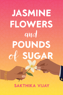 book cover for Jasmine Flowers and Pounds of Sugar