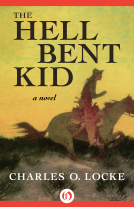 book cover for The Hell Bent Kid